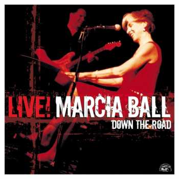 CD Marcia Ball: Live! Down The Road