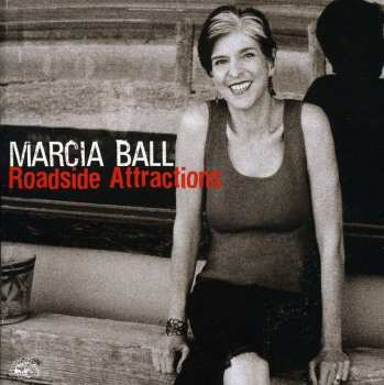 CD Marcia Ball: Roadside Attractions