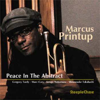 Album Marcus Printup: Peace In The Abstract