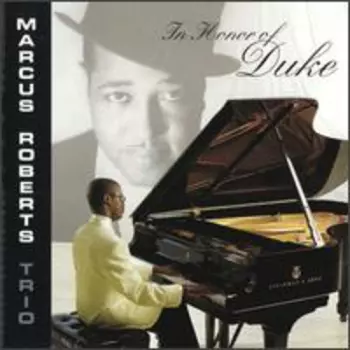Marcus Roberts Trio: In Honor Of Duke