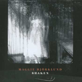 LP Margrethe Björklund: Shaken