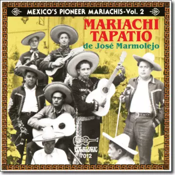 Mariachi Tapatío De José Marmolejo: Mariachi Tapatio De José Marmolejo