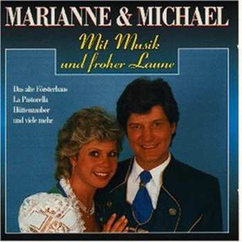 Album Marianne & Michael: Mit Musik Und Froher Laune