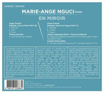 CD Marie-Ange Nguci: En Miroir: Franck, Bach-Busoni, Escaich, Saint-Saëns