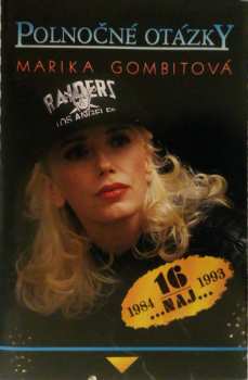 MC Marika Gombitová: Polnočné Otázky (16 Naj 1984-1993)