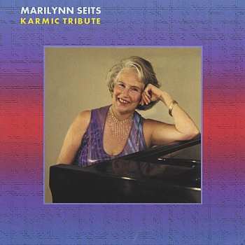 CD Marilynn Seits: Karmic Tribute