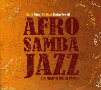 Album Philippe Baden Powell: Afro Samba Jazz - A Música De Baden Powell