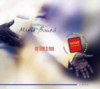 Album Mario Bauzá And His Afro-Cuban Jazz Orchestra: My Time Is Now