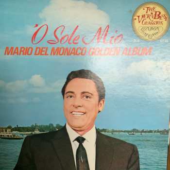 Album Mario del Monaco: O Sole Mio - Mario del Monaco Golden Album