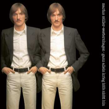 CD Marius Müller-Westernhagen: Ganz Allein Krieg Ich's Nicht Hin