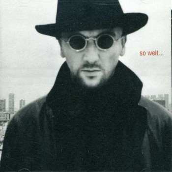 CD Marius Müller-Westernhagen: So Weit...