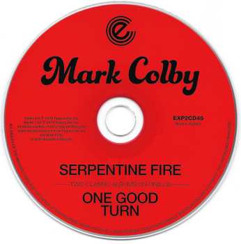 CD Mark Colby: Serpentine Fire / One Good Turn