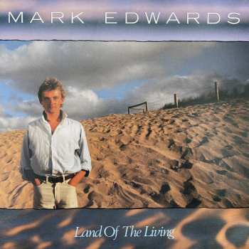 2CD Mark Edwards: Land Of The Living DLX