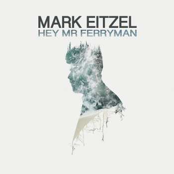 CD Mark Eitzel: Hey Mr Ferryman