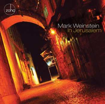 Album Mark Weinstein: In Jerusalem