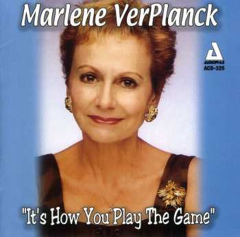 Album Marlene VerPlanck: It's How You Play The Game