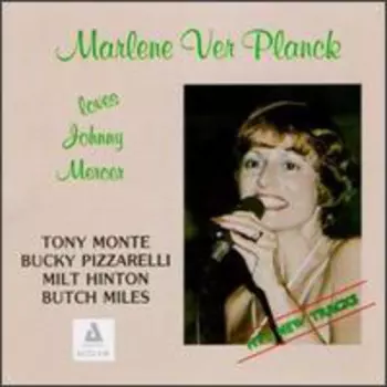 Marlene VerPlanck Loves Johnny Mercer