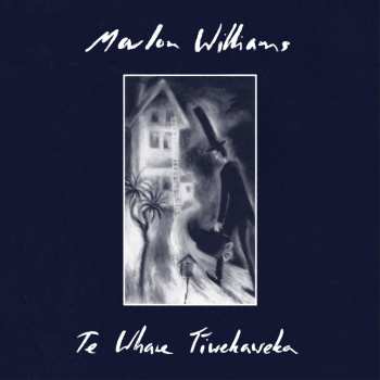 CD Marlon Williams: Te Whare Tiwekaweka