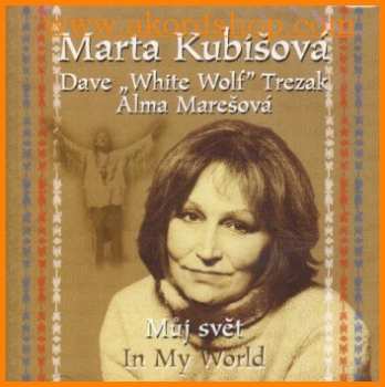 CD Marta Kubišová: Můj Svět = In My World