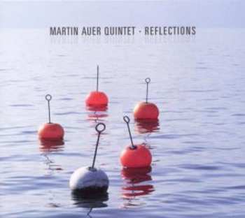Album Martin Auer Quintet: Reflections