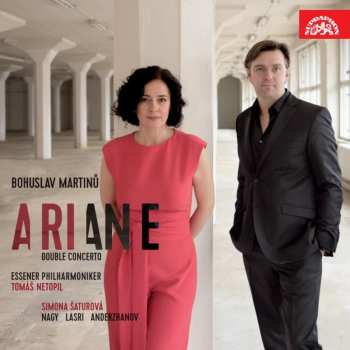 CD Simona Šaturová: Martinů: Ariane, Dvojkoncert