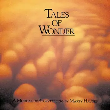 Tales Of Wonder - A Musical Of Storytelling