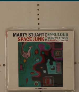 CD Marty Stuart And His Fabulous Superlatives: Space Junk