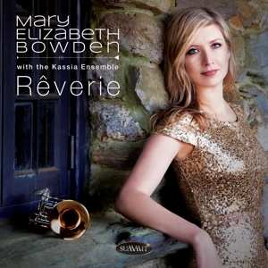 CD Mary Elizabeth Bowden: Rêverie