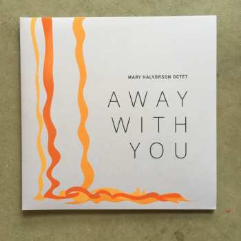 2LP Mary Halvorson Octet: Away With You DLX | LTD