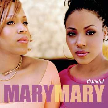 CD Mary Mary: Thankful