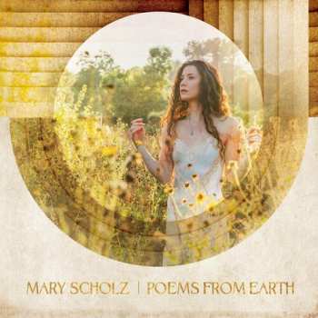 Album Mary Scholz: Poems From Earth