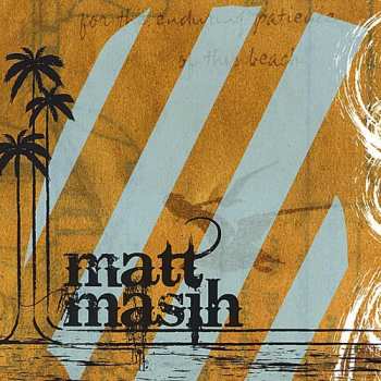 Album Masih,matt: Matt Masih