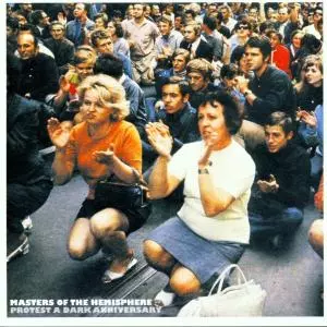 Masters Of The Hemisphere: Protest A Dark Anniversary