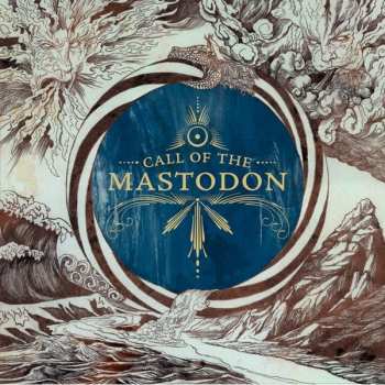 LP Mastodon: Call Of The Mastodon