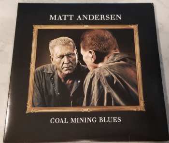 LP Matt Andersen: Coal Mining Blues 