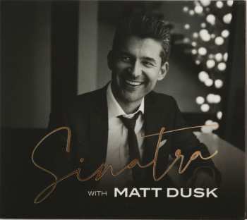 CD Matt Dusk: Sinatra With Matt Dusk