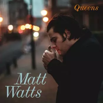 Matt Watts: Queens