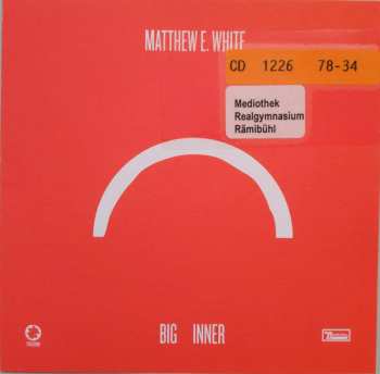 CD Matthew E. White: Big Inner