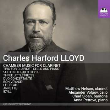 Album Matthew Nelson: Charles Harford Lloyd: Chamber Music For Clarinet