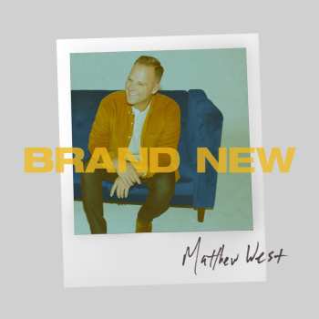 Album Matthew West: Brand New