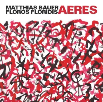 Matthias Bauer: Aeres