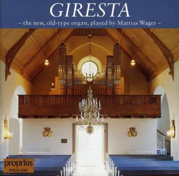 Giresta - The New, Old-type Organ Played By Mattias Wager
