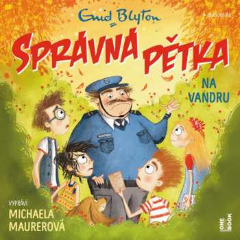 Album Maurerová Michaela / Blytonová Enid: Správná Pětka Na Vandru