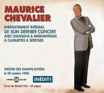 Maurice Chevalier: Dernier Concert 1968