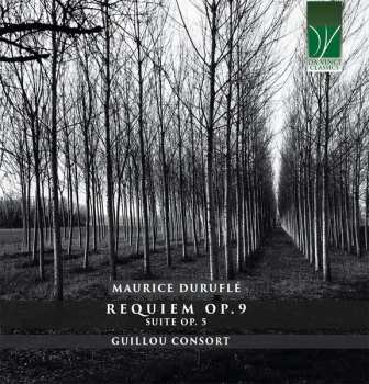 Album Maurice Duruflé: Requiem Op. 9, Suite Op. 5