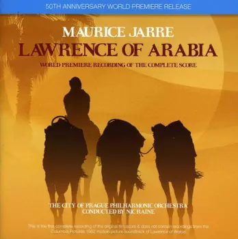 Maurice Jarre: Lawrence Of Arabia (Limited 2CD Collector's Edition World Premiere Recording Of The Complete Score)