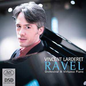 SACD Maurice Ravel: Ravel: Orchestral & Virtuoso Piano