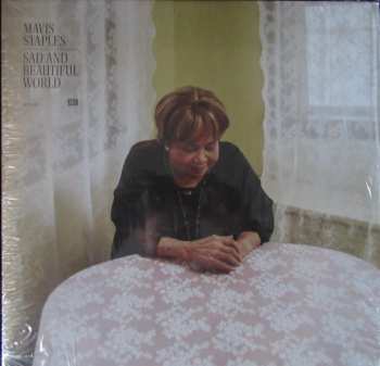 LP Mavis Staples: Sad And Beautiful World