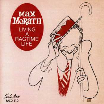 CD Max Morath: Living A Ragtime Life