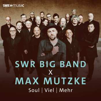 CD Max Mutzke: Soul | Viel | Mehr